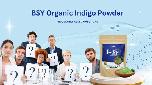 BSY Organic Indigo Powder: Frequently Asked Questions