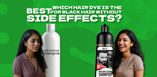Which Hair Dye is the Best for Black Hair Without Side Effects? – Your Ultimate Guide