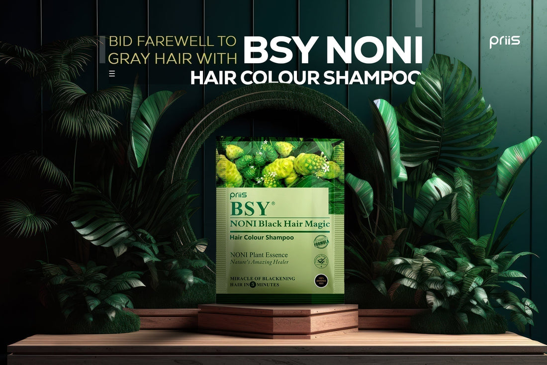 Say Goodbye to Gray Hair with BSY NONI Hair Colour Shampoo